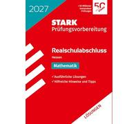 STARK Lösungen zu Mathematik - Realschulabschluss 2027 Hessen - Prüfungsvorbereitung