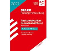 STARK Lösungen zu Mathematik - Realschulabschluss 2027 Niedersachsen - Prüfungsvorbereitung