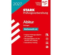 STARK Mathematik - Abitur 2027 Thüringen - Prüfungsvorbereitung