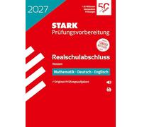 STARK Mathematik, Deutsch, Englisch - Realschulabschluss 2027 Hessen - Prüfungsvorbereitung