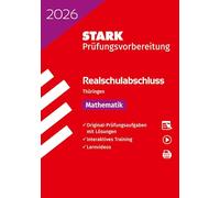 STARK Mathematik - Realschulabschluss 2026 Thüringen - Prüfungsvorbereitung