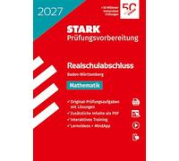 STARK Mathematik - Realschulabschluss 2027 BW - Prüfungsvorbereitung