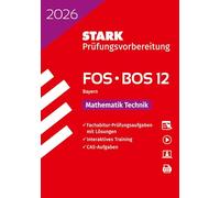 STARK Mathematik T 12. Klasse - Abitur FOS/BOS 2026 Bayern - Prüfungsvorbereitung