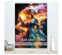 Stark und Schön Facetten der Weiblichkeit (hochwertiger Premium Wandkalender 2026 DIN A2 hoch), Kunstdruck in Hochglanz: Vielfältige Porträts, die die Schönheit der Frau wiederspiegeln.