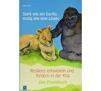 Stark Wie Ein Gorilla, Mutig Wie Eine Lowin - Resilienz Entw Book NUEVO