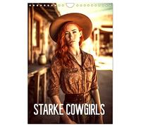 Starke Cowgirls (Wandkalender 2026 DIN A4 hoch), CALVENDO Monatskalender: Cowgirls - Western Frauen