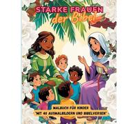 Starke Frauen der Bibel