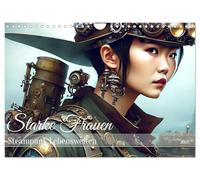 Starke Frauen - Steampunk Lebenswelten (Wandkalender 2026 DIN A4 quer), CALVENDO Monatskalender: Steampunk Frauen sind erfinderisch, mutig und unabhängig