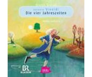 Starke Stücke. Antonio Vivaldi. Die Vier Jahreszeiten (audiolibro)