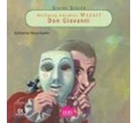 Starke Stücke. Wolfgang Amadeus Mozart. Don Giovanni (audiolibro)
