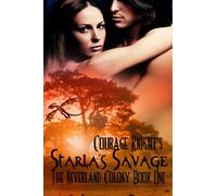 Starla's Savage: The Neverland Colony Book One: Volume 1