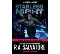 Starless Night: Dungeons & Dragons: Book 2 of The Legacy of the Drow Series: Book 2 of Legacy of the Drow: 8 (The Legend of Drizzt)