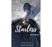 Starless Shore: A Haunting Fantasy of Memory, Magic, and the Space Between