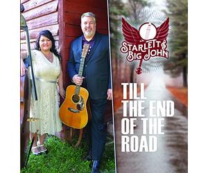 Starlett & Big John - Till The End Of The Road