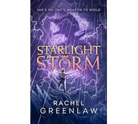 Starlight and Storm: New for 2026, a gripping YA romantasy - the third and final book in the Compass and Blade series