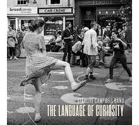 Starlight Campbell Band - The Language Of Curiosity