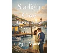 Starlight Cove: Almost a Stranger: 1