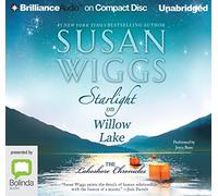 Starlight on Willow Lake (Lakeshore Chronicles The) [Audio]