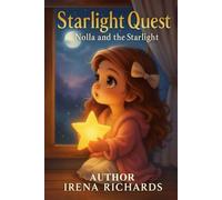 Starlight Quest: Nolla and the starlight