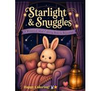 Starlight & Snuggles: A Whimsical Adult Coloring Book for Relaxation