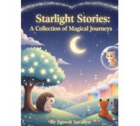 Starlight Stories - A Collection of Magical Journeys