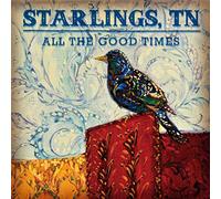 Starlings, Tn - All The Good Times [Vinilo]
