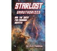 Starlost Unauthorized: and the Quest for Canadian Identity (Canadian Sci Fi Film and Television)