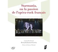 Starmania, ou la passion de l'opéra-rock français