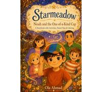 Starmeadow : Noah and the One-of-a-Kind Cap: A Storybook with Activities, Parent Tips & Coloring