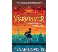 Starminster: The Month of Birthdays: A new fantasy adventure for 2025: Book 2