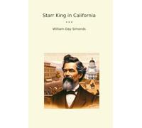 Starr King in California (Classic Books)