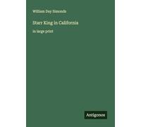 Starr King in California: in large print