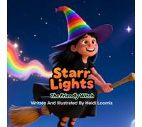Starr Lights The Friendly Witch