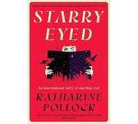 Starry Eyed: An International Story of Starting Over