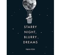 Starry Night, Blurry Dreams