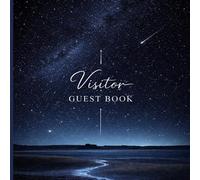 Starry Night Guest Book: Visitor Log Book for Airbnb, Cabins, Lodges & Vacation Rentals, Elegant Night Sky Guest Journal for Recording Names, Memories, Dates & Special Moments