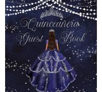 Starry Night Quinceañera Guest Book: Navy Blue & Silver Mis Quince Años Keepsake | Mis Quince Años Sign-In Book with Princess Dress | 8.5" x 8.5" Paperback