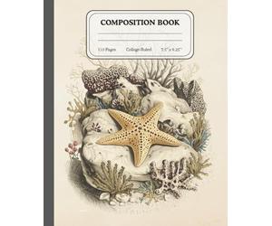 Starry Tides | College Ruled Composition Notebook | Vintage Starfish Journal for Students & Writers: Capture your thoughts inspired by the gentle rhythm of the sea