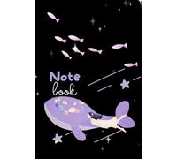 Starry Whale Voyage: A celestial-themed notebook featuring a glowing whale, floating fish, and a dreamy moon. Perfect for journaling, sketching, and as a unique gift. Size: 6x9 inches, 120 pages.