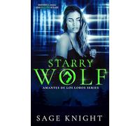 Starry Wolf: Amantes de los Lobos World Book