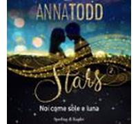 Stars 2 Noi Come Sole E Luna (audiolibro)