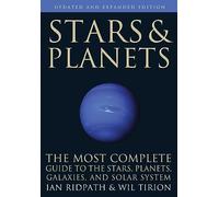 Stars and Planets: The Most Complete Guide to the Stars, Planets, Galaxies, and Solar System - Updated and Expanded Edition: 114 (Princeton Field Guides)