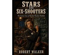 Stars and Six-Shooters (The Marshal Theodore Pembroke Mysteries)