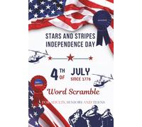 Stars and Stripes Independence Day word Scramble: Easy-to-read Patriotic Word Scramble is about Fireworks, Freedom, History, and More | 6x9 Inches, ... July 4th, Vacations, Holidays, Relaxation.