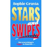 Stars and Swipes: A sizzling new beach read from the author of The D*cktionary Club and Hot Girl Summer