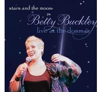 Stars and the Moon (Live at the Donmar) by Betty Buckley (2001-09-11)