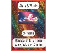 Stars and Words: word search puzzle about stars, galaxies, space for all ages