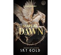 Stars At Dawn: A Secret God-Warrior Romance (The Sable Riders)