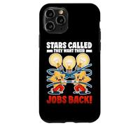 Stars Called They Want Their Jobs Back Carcasa para iPhone 11 Pro
