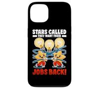 Stars Called They Want Their Jobs Back Carcasa para iPhone 13